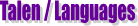 Talen / Languages