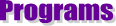 Programs